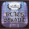 BLACK SHOUT（Cover：Roselia）