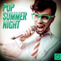 Pop Summer Night