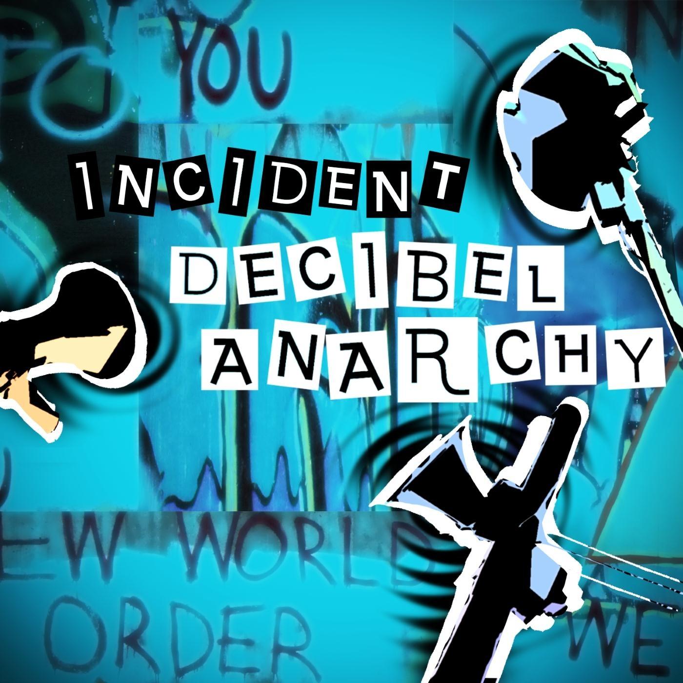 Decibel Anarchy