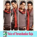 Voice of Yuvanshankar Raja