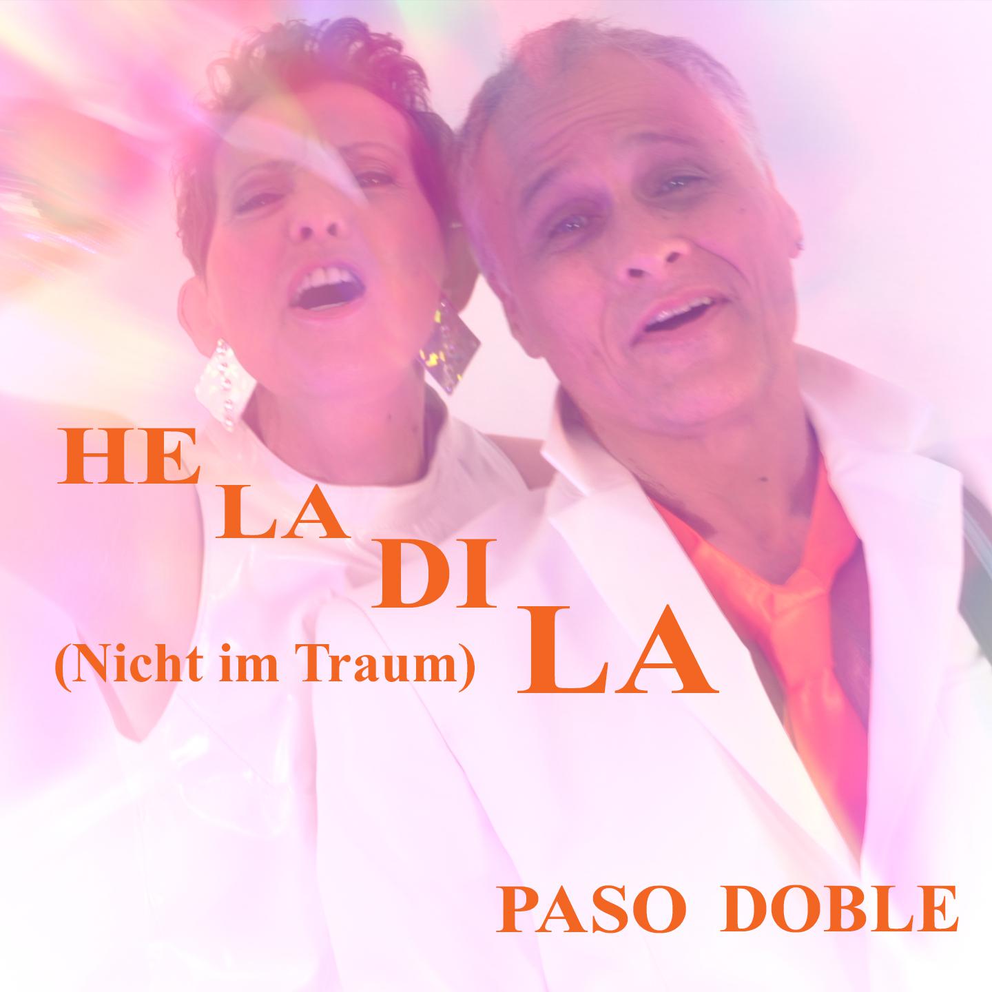 Paso Doble - Heladila (Nicht im Traum) 30 sec (Heladila (Nicht im Traum) Tik Tok - Version 30 sec)