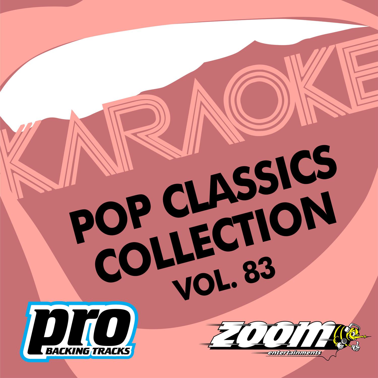 Zoom Karaoke - Pop Classics Collection - Vol. 83专辑