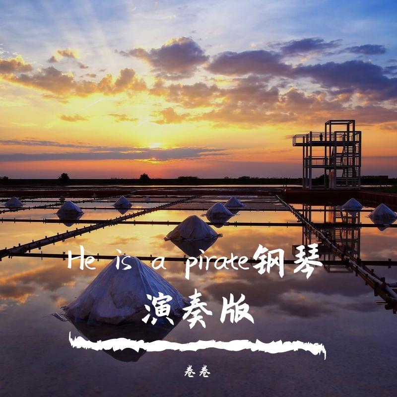 He is a pirate钢琴演奏版