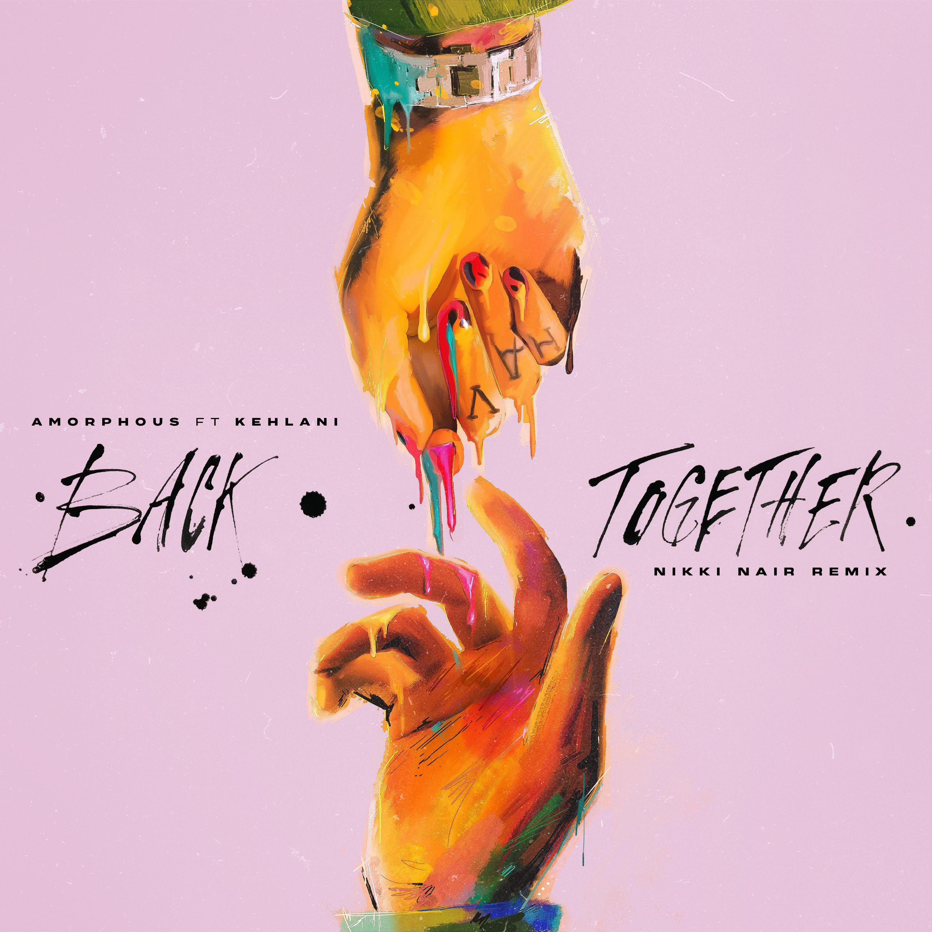 Back Together (feat. Kehlani) [Nikki Nair Remix]