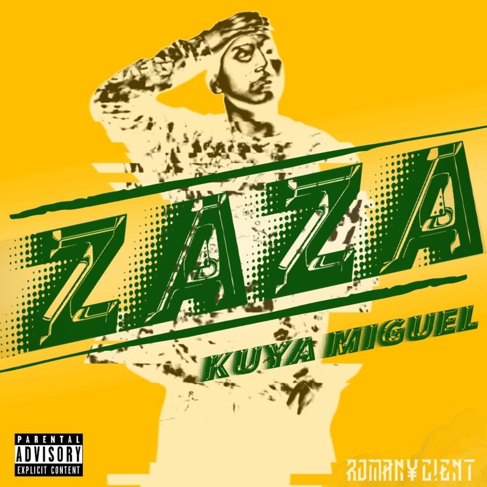 KUYA MIGUEL - ZAZA