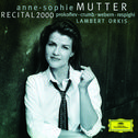 Anne-Sophie Mutter - Recital 2000专辑