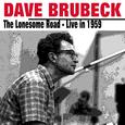 Dave Brubeck The Lonesome Road Live in 1959