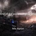 End of the world(Original Mix)