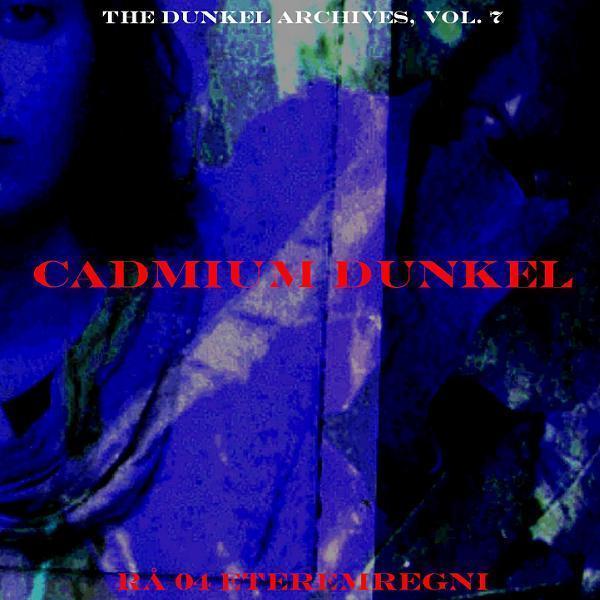Rå 04 Eteremregni (The Dunkel Archives, vol. 7)