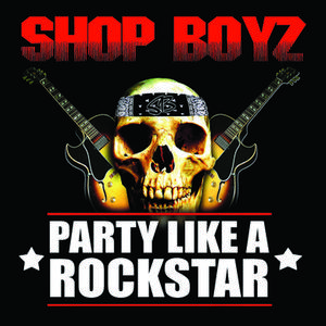 Shop Boyz - Party Like A Rock Star （降1半音）