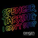 Spencer Tarring - I Can't Stop [Oxygen]专辑