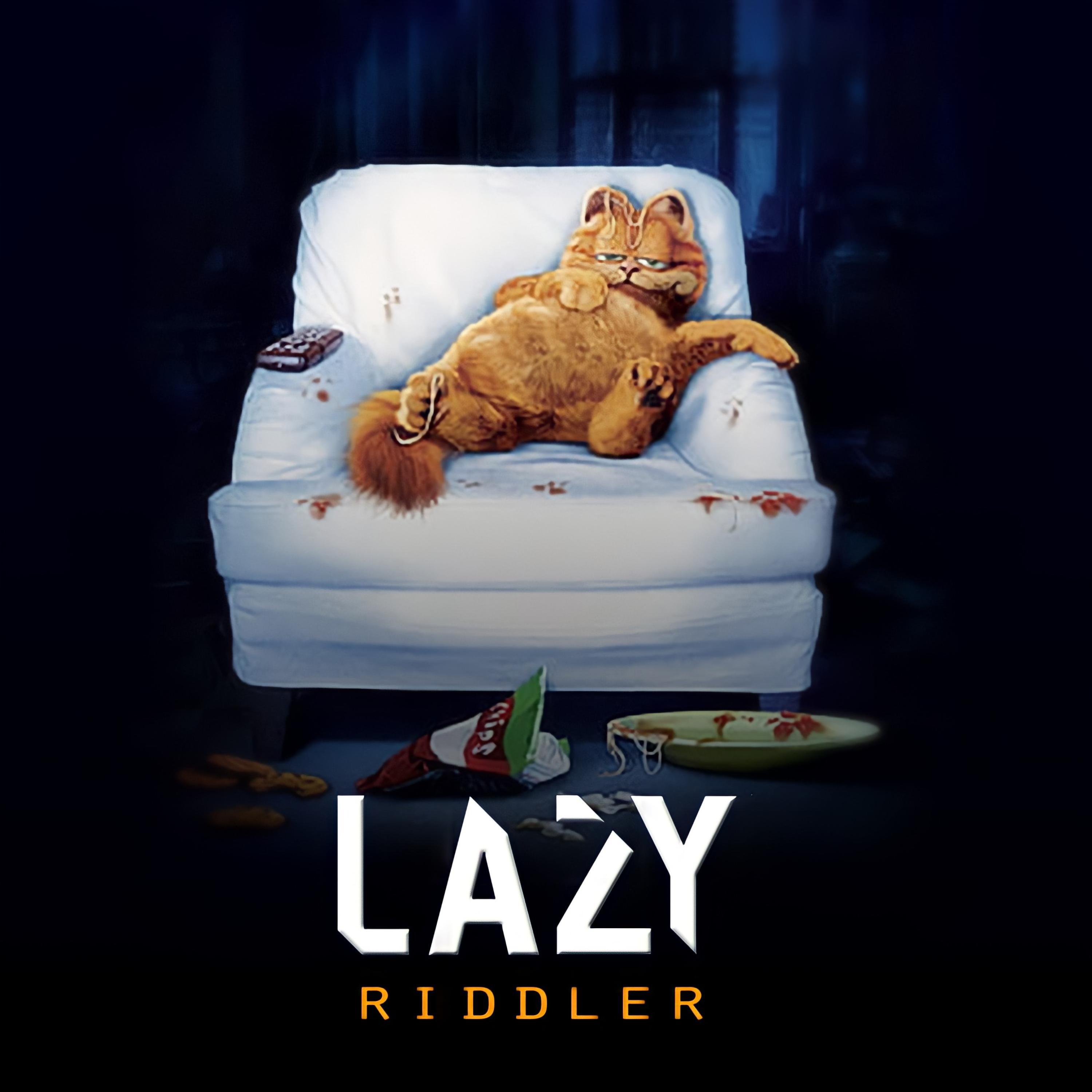 Riddler - LAZY