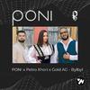 Poni - Bylbyl (feat. Petro Xhori & Gold AG)