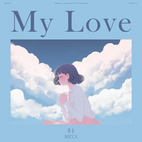 贝卡 - My Love