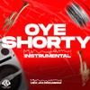 View Like Produciendo - Oye Shorty (Instrumental Version)