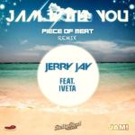 Jam With You (Piece Of Meat Remix)专辑
