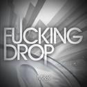 F**king Drop专辑