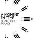 A Moment in Time: Beautiful Piano专辑