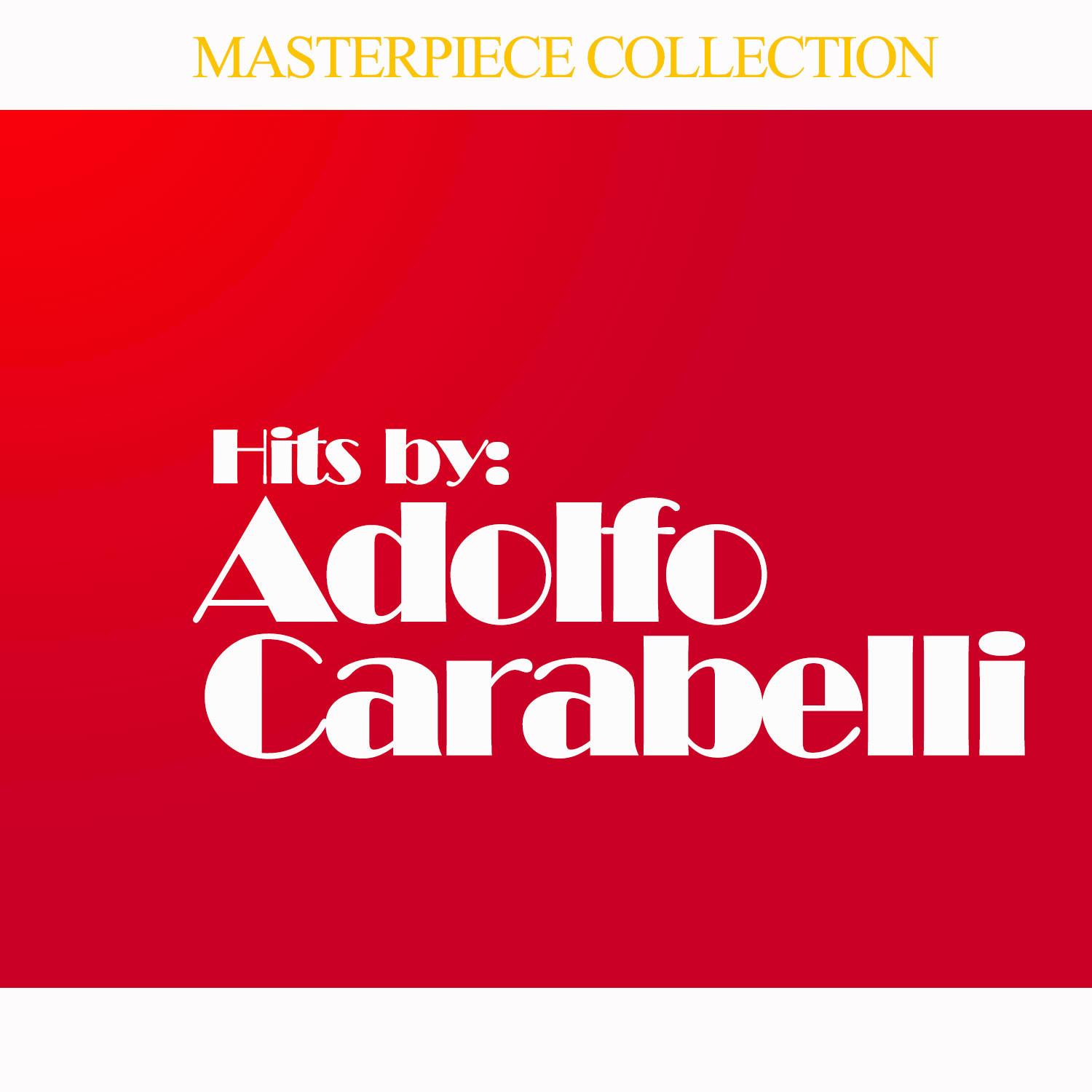 Hits By Adolfo Carabelli