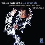 Nicole Mitchell\'s Ice Crystal: Aquarius专辑