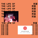 THE LIFE OF 煎蛋专辑