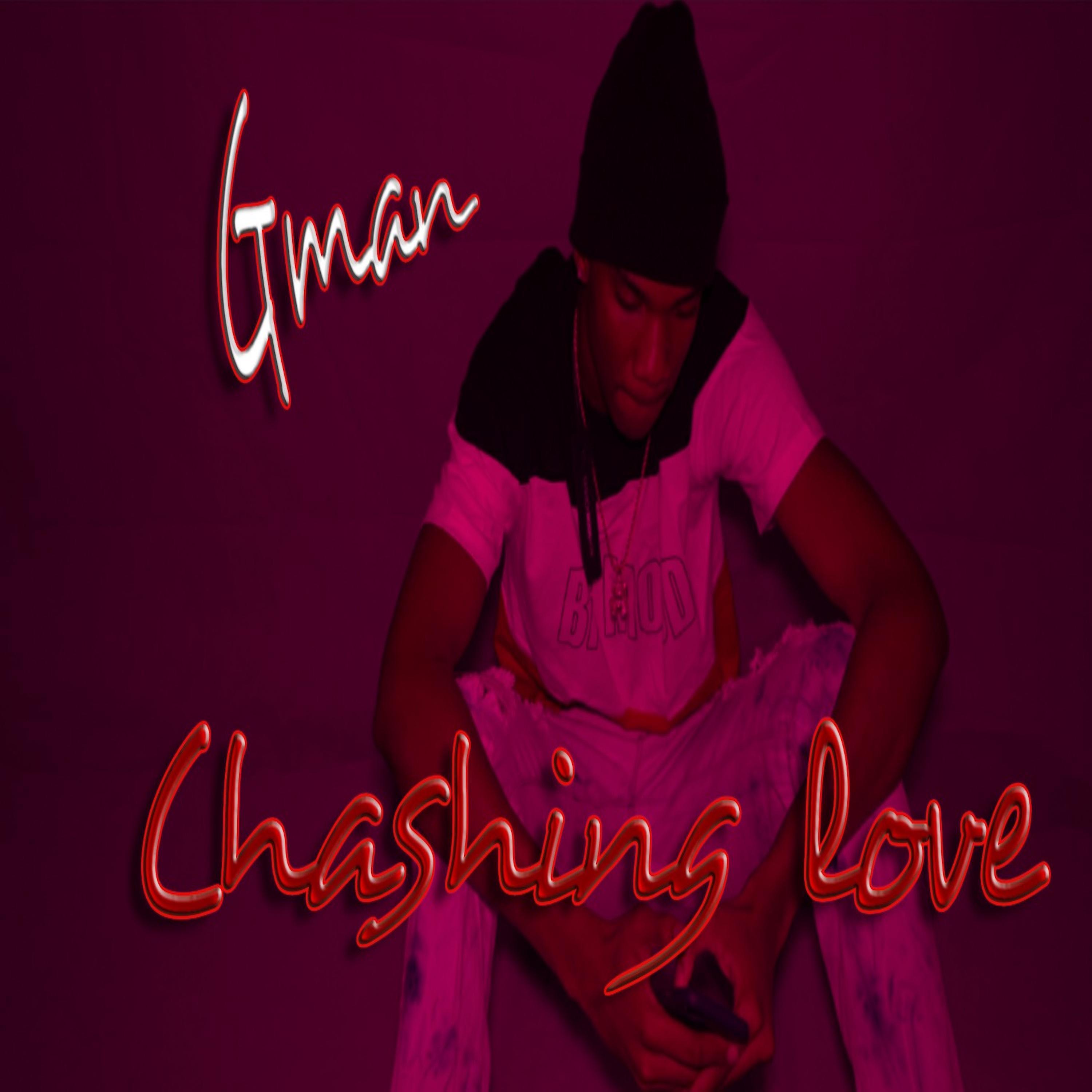 gman chasing love