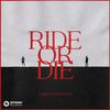 DVBBS - Ride Or Die