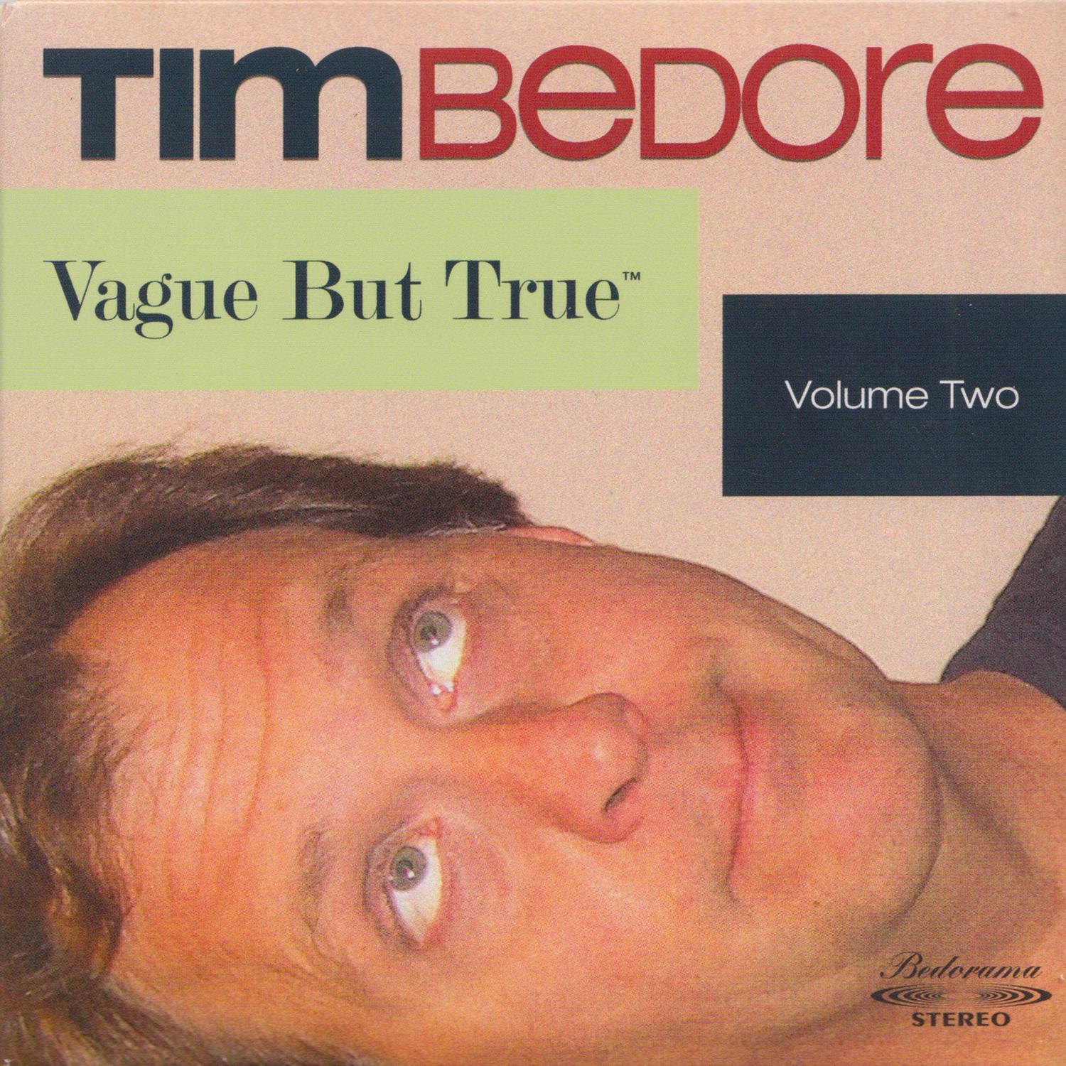 Vague but True Volume Two
