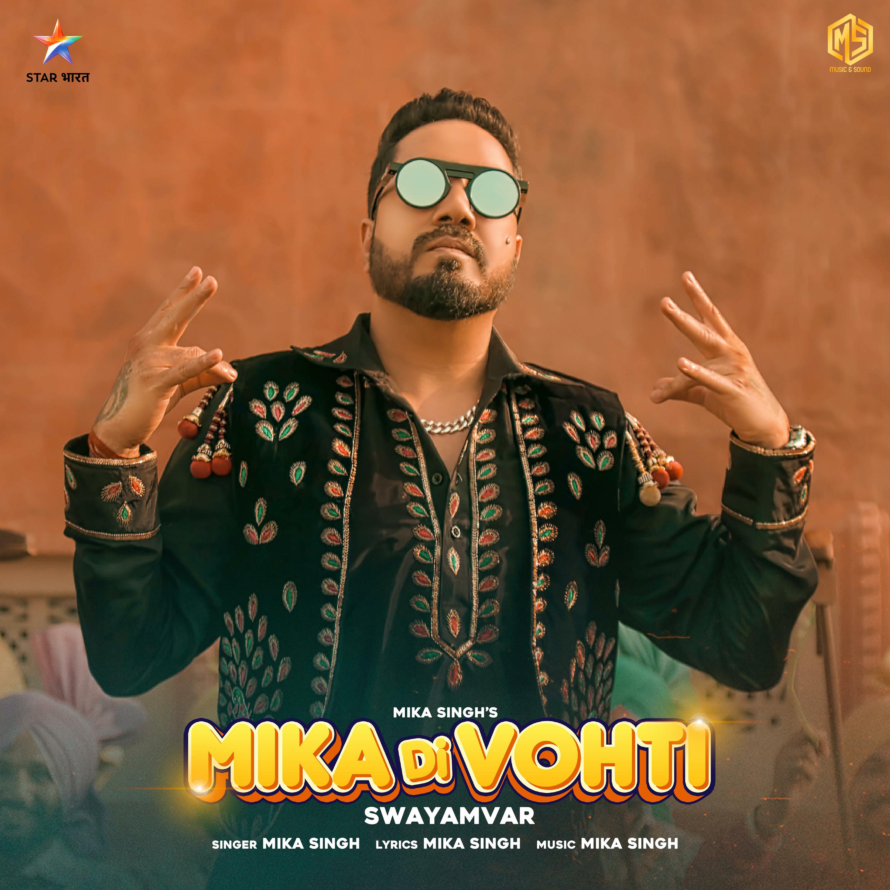 Mika Singh - Mika Di Vohti