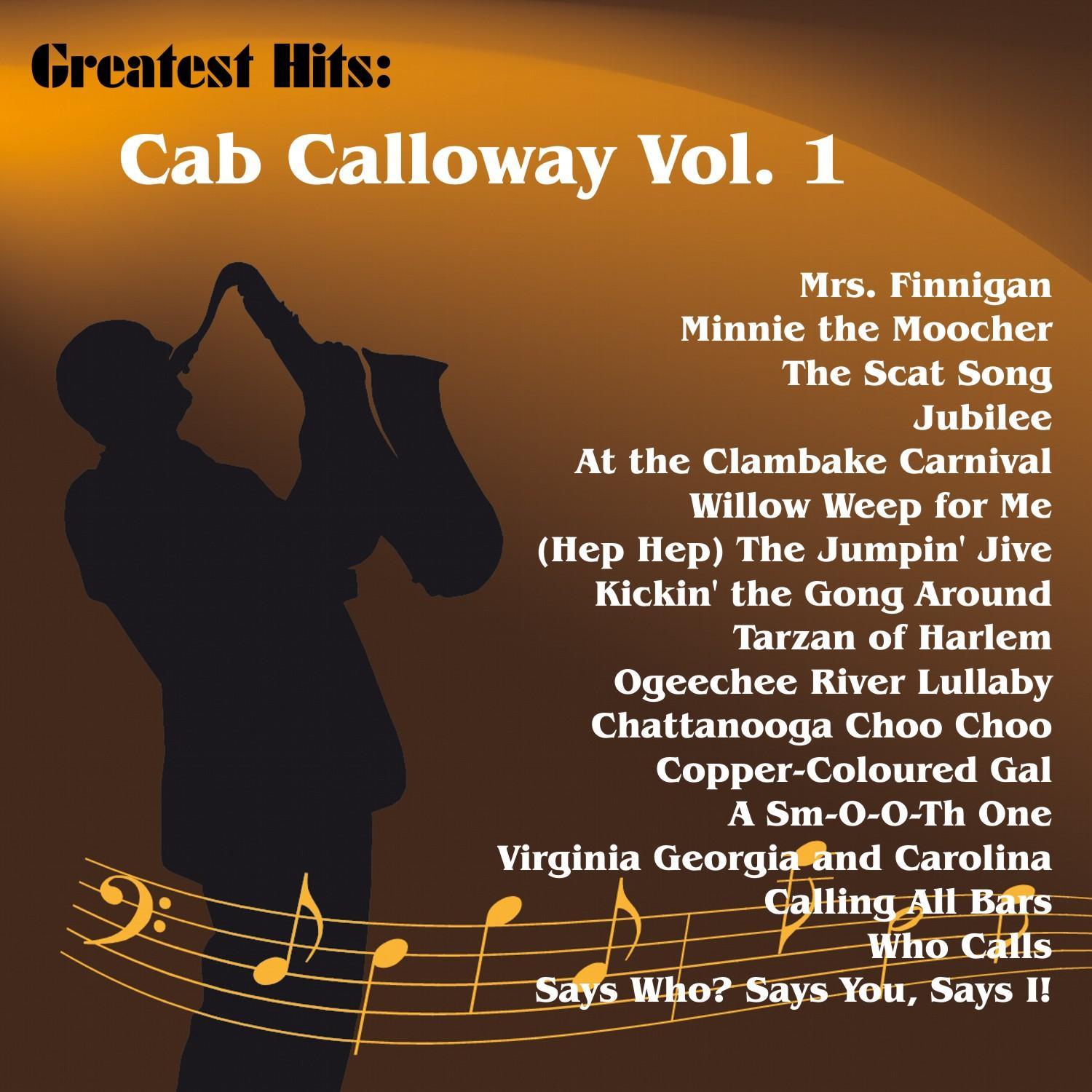 Greatest Hits: Cab Calloway Vol. 1