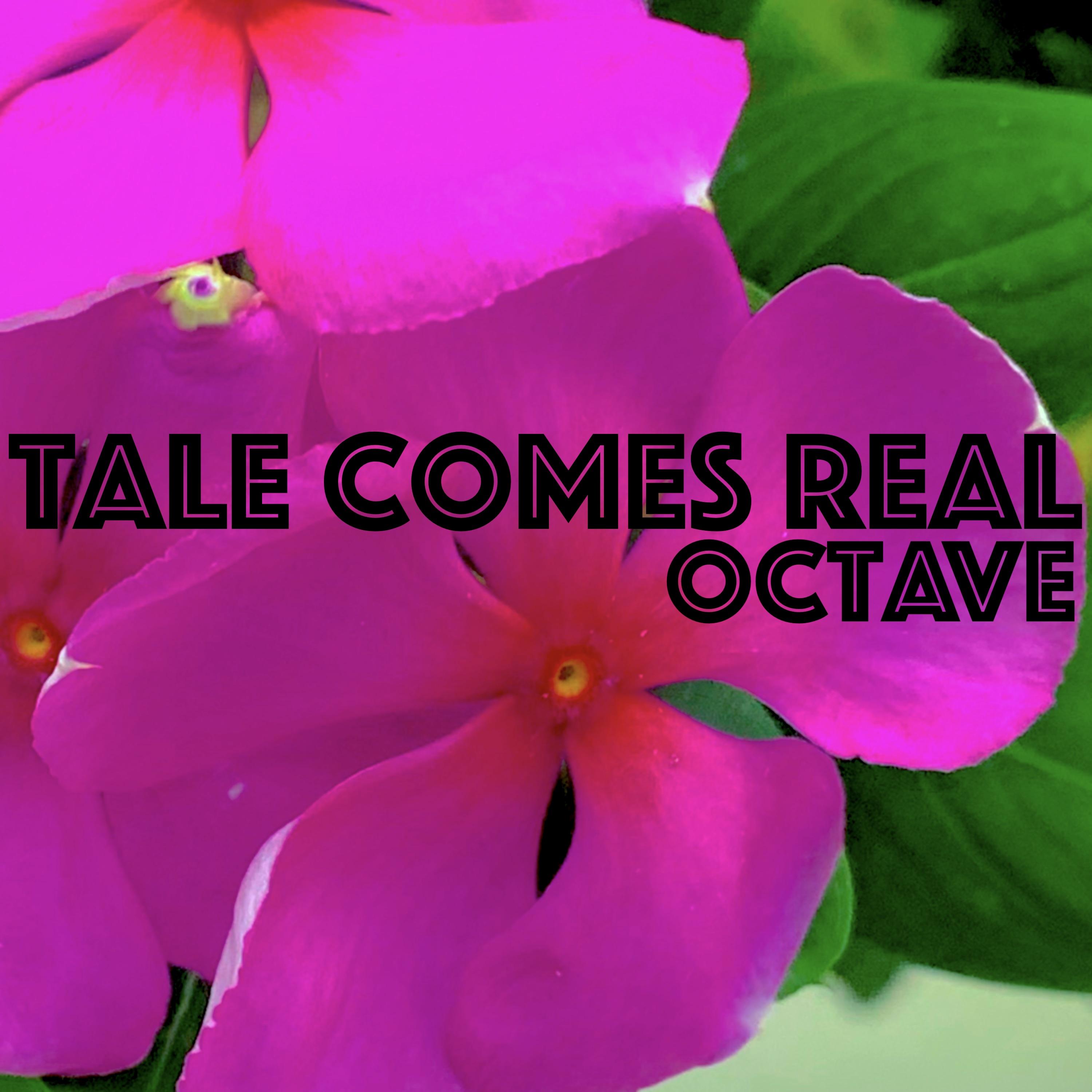 Tale Comes Real