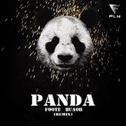 Desiigner-PANDA（Foote / HuaoH remix）