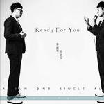 2nd Single Ready For You专辑