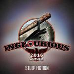 Inglourious (2016 Anthem)专辑