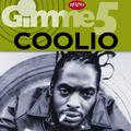 Gimme 5: Coolio