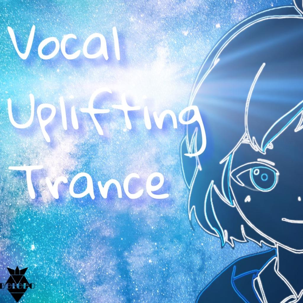 Vocal Uplifting Trance║唯美人声激昂旋律