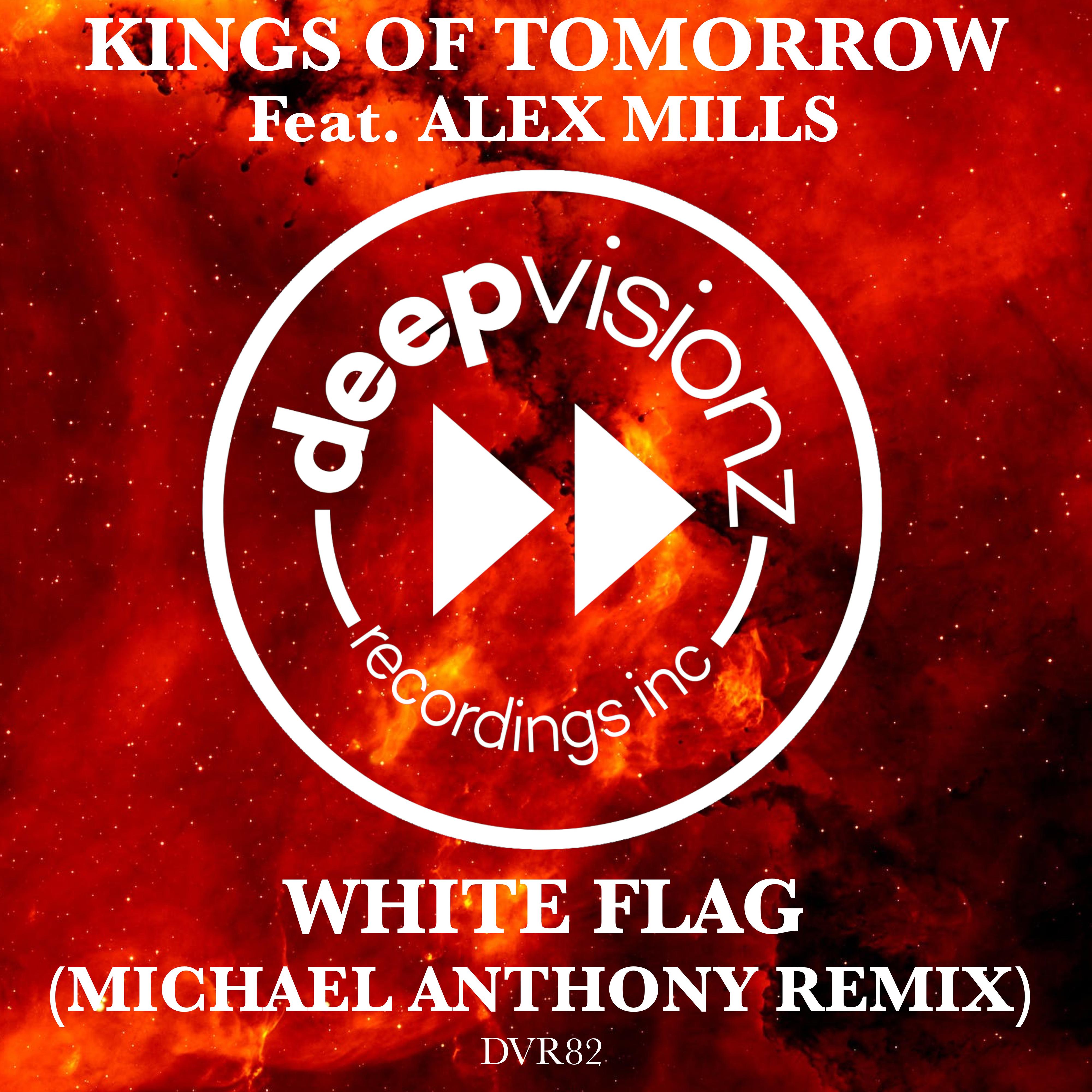 WHITE FLAG (Michael Anthony Deluxe Mix)