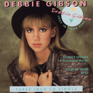 DEBBIE GIBSON - LOST IN YOUR EYES
