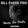 Waltz for Debby (Deluxe Version)