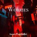 Worries(Instrumental)