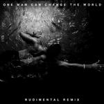 One Man Can Change the World (Rudimental Remix)专辑