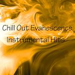 Evanescence - Chill Out专辑