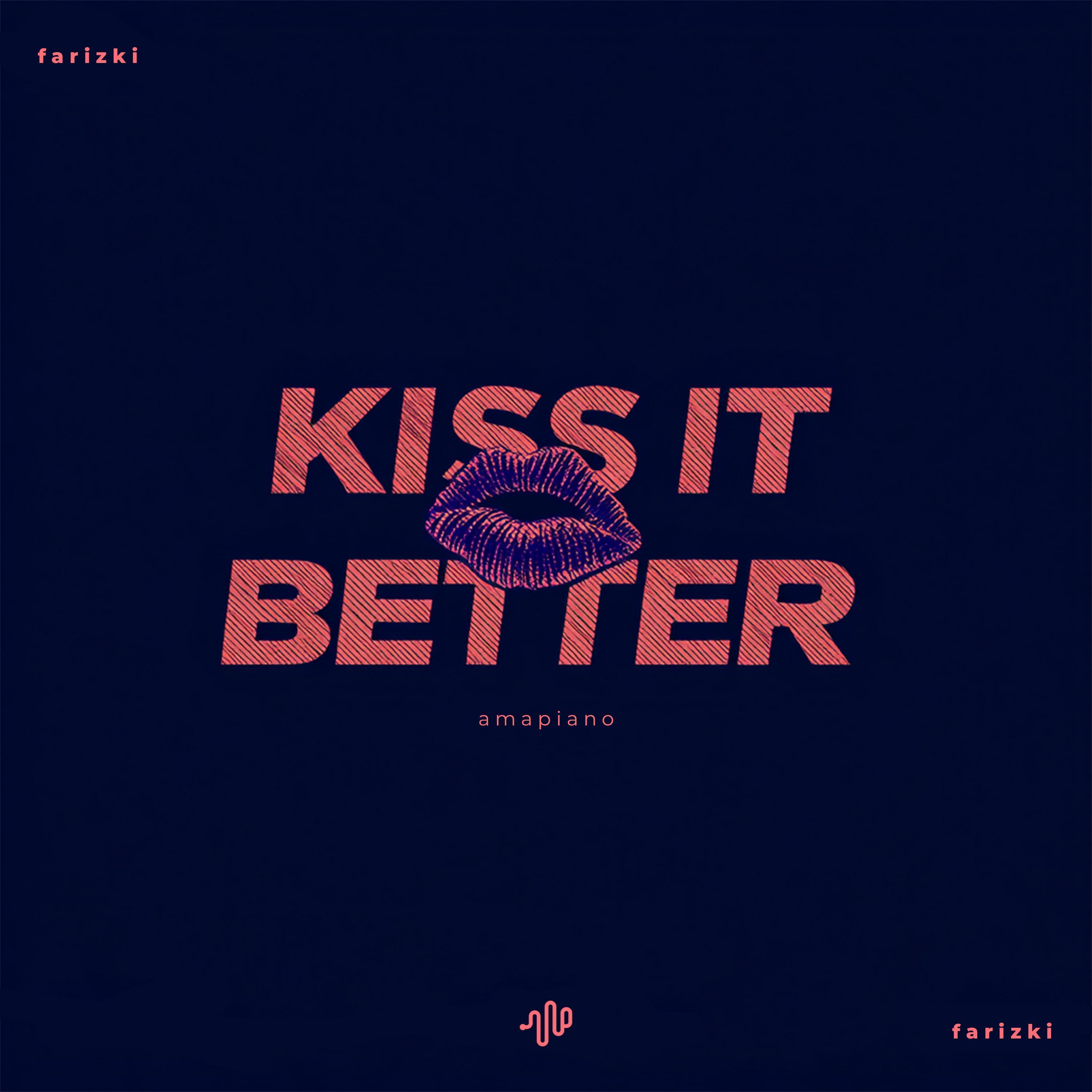 Kiss It Better (Amapiano)