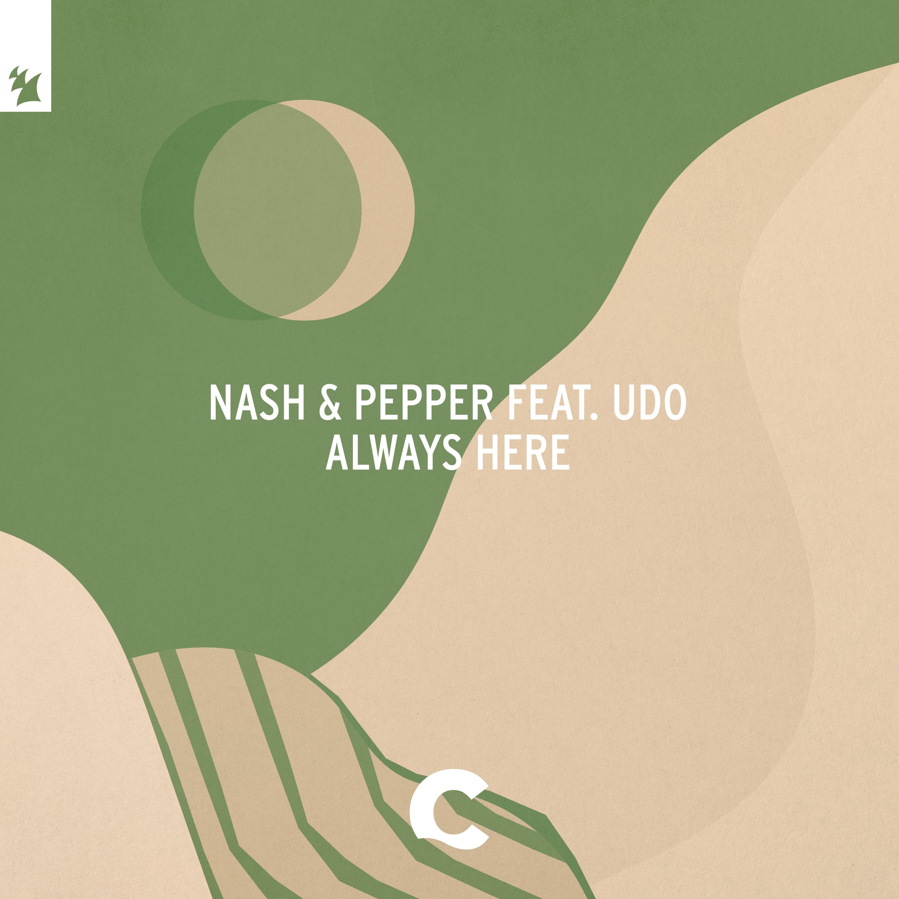 Nash & Pepper - Always Here (Extended Mix)