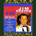 Jim Reeves - 16 Top Tracks (HD Remastered)专辑