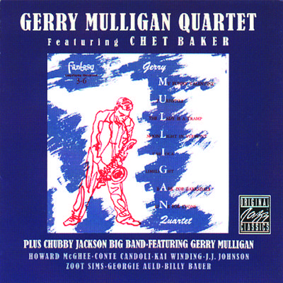 Gerry Mulligan Quartet/Chubby Jackson Big Band专辑