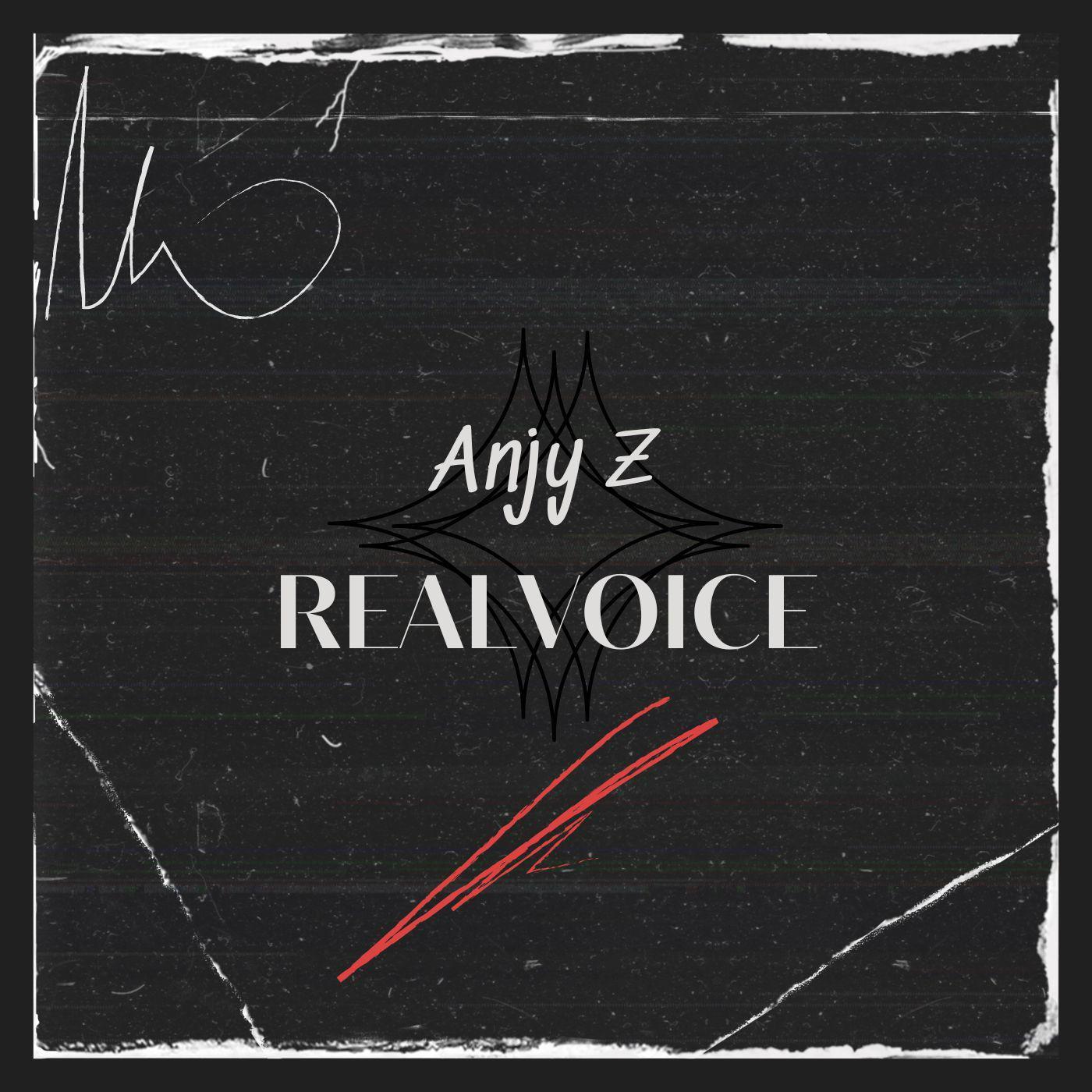 Anjy Z - Real voice