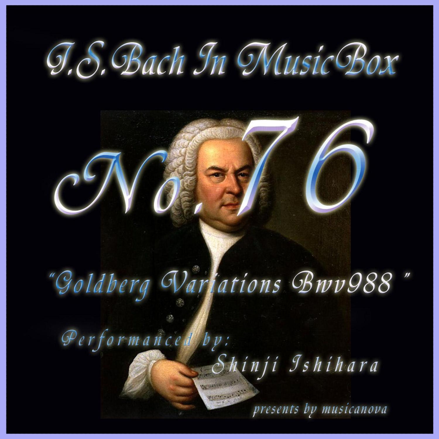 Bach In Musical Box 76 / Goldberg Variations BWV988