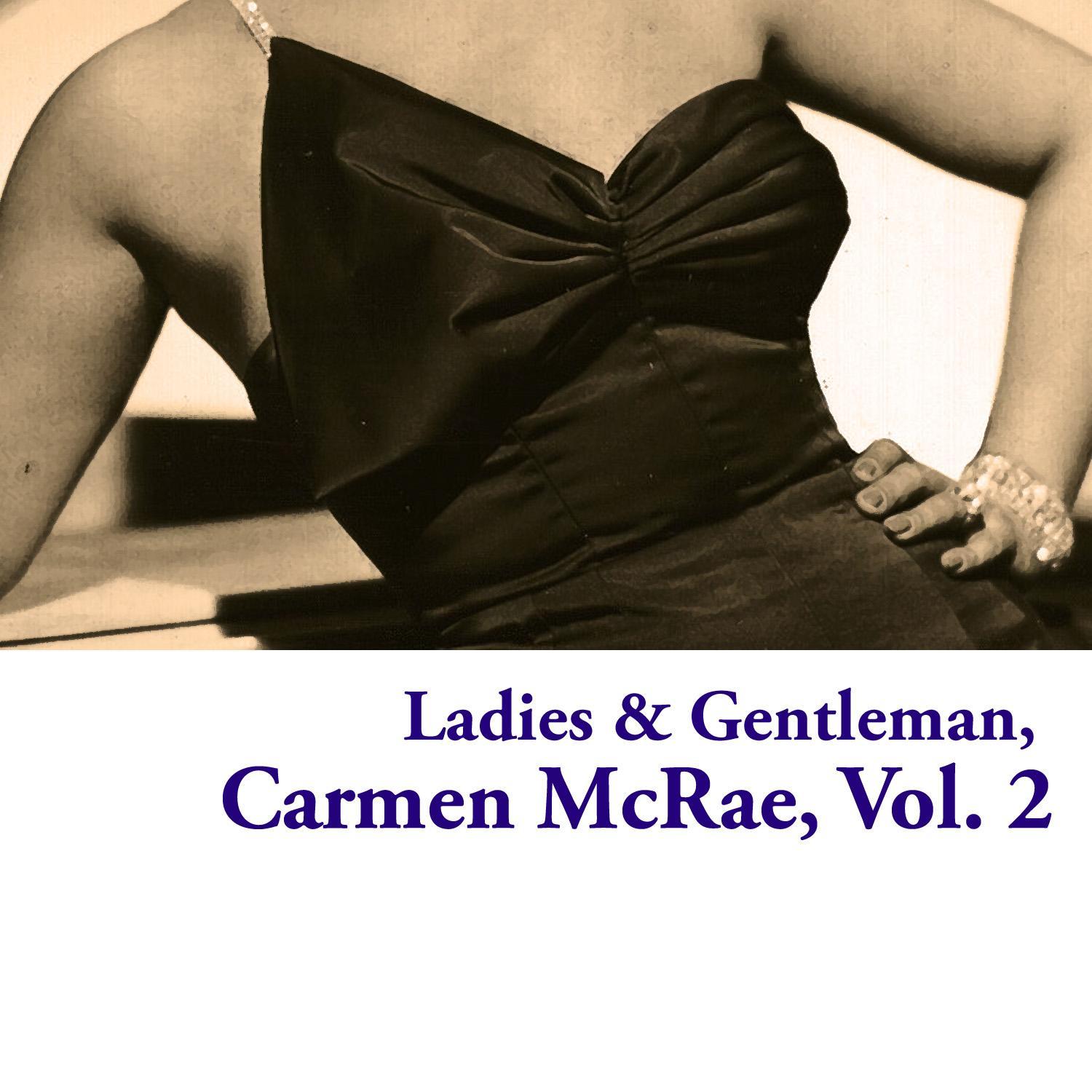 Ladies & Gentleman, Carmen McRae, Vol. 2