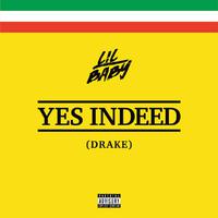 Drake & Lil Baby - Yes Indeed (Instrumental) 无和声伴奏
